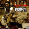 Lil Wayne “Rebirth”
